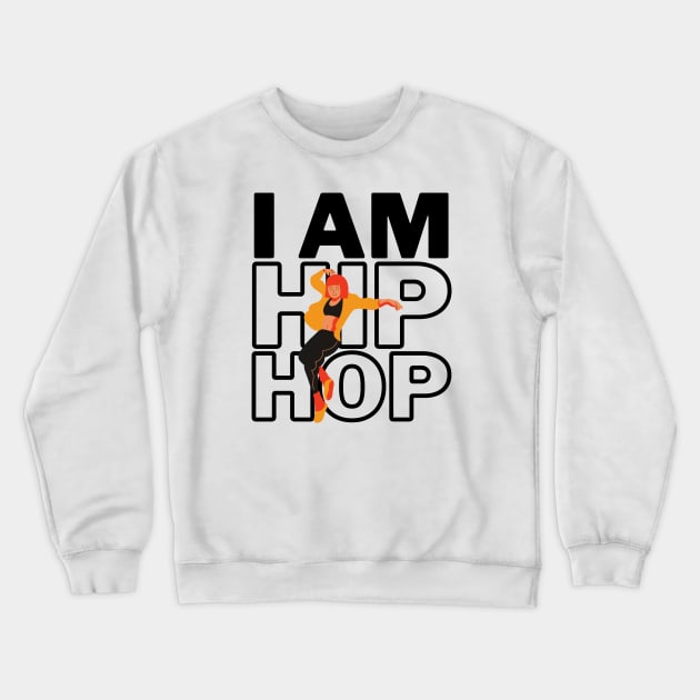 I Love Hip Hop Crewneck Sweatshirt by François Belchior